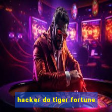 hacker do tiger fortune